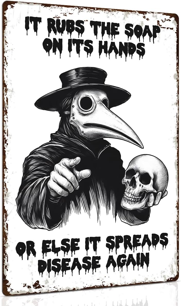 ALKB Plague Doctor Bathroom Sign 8x12” – Gothic Wall Decor – “It Rubs the Soap on Its Hands…” – Dark Humor Handwashing Reminder, Novelty Gift - Image 1